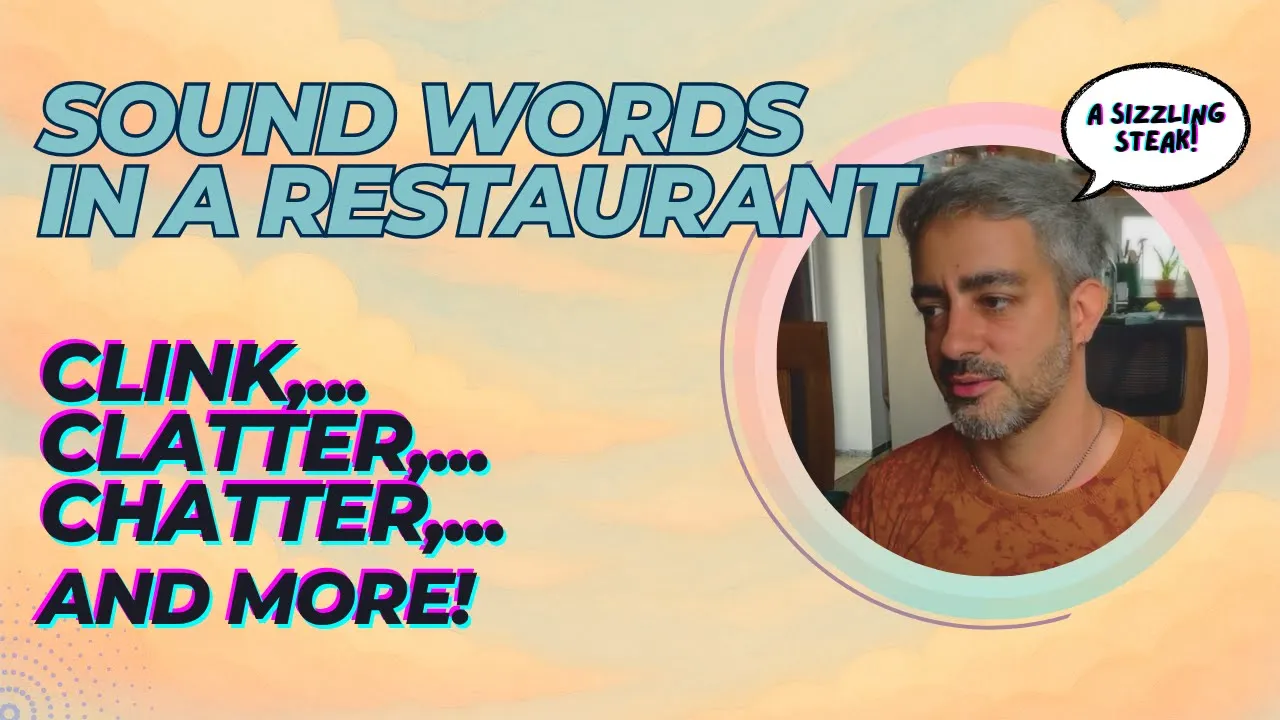 Sizzle! Slurp! Clatter! | Restaurant Sounds in English (Onomatopoeia Lesson)